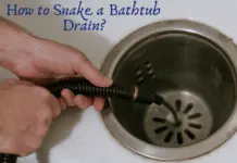 How to Snake a Bathtub Drain? How to Unclog, Clean, and Prevent Future Clogs Safely and Effectively Without Chemicals How to Snake a Bathtub Drain?